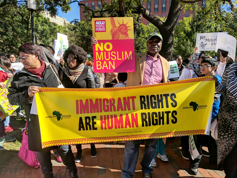 Immigrant Rights are Human Rights, #NoMuslimBanEver March, White House, Washington, DC