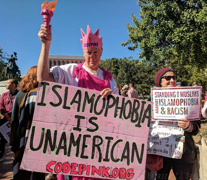 Islamophobia is UnAmerican, #NoMuslimBanEver March, White House, Washington, DC