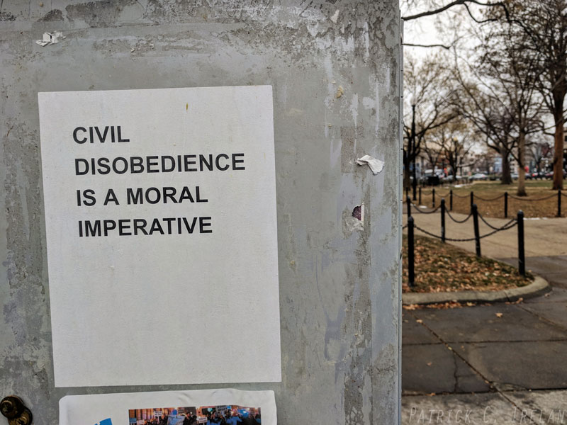 Civil Disobedience is a Moral Imperative, Dupont Circle, Washington, DC