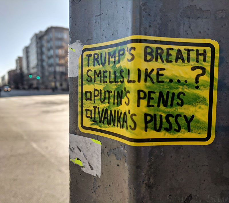 Trump’s Breath Smells Like…, Dupont Circle, Washington, DC