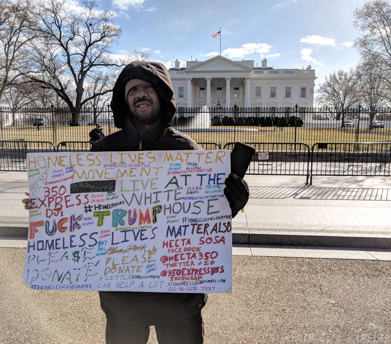 Homeless Lives Matter, White House, Washington, DC