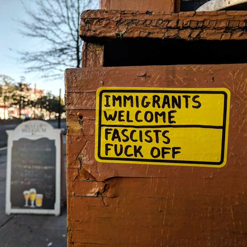 Immigrants Welcome – Fascists Fuck Off, Dupont Circle, Washington, DC